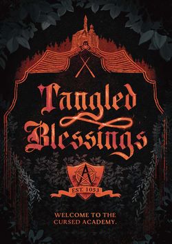 На фоне тёмного леса сияющая надпись Tangled Blessings старомодным шрифтом, причём от g отходят завитки, будто от движения волшебной палочкой. Над ней красная сияющая рамка, напоминающая открытую книгу, вверху которой здание. Внизу герб: пентаграмма в круге на оранжевом щите, причём часть пентаграммы закрашена чёрным и образует букву A, и текст Est. 1053. Welcome to the Cursed Academy.