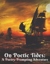 Корабли в море. Свет будто закатний, однако солцне высоко в небе. On Poetic Tides: A Poetry-Prompting Adventure